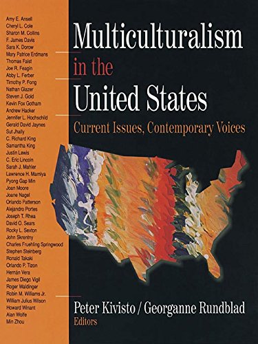 Multiculturalism in the United States  Current Issues, Contemporary Voices