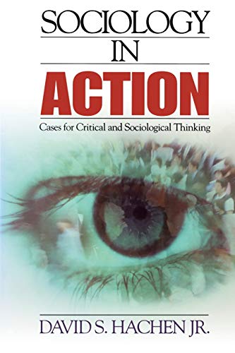 Sociology in Action  Cases for Critical and Sociological Thinking
