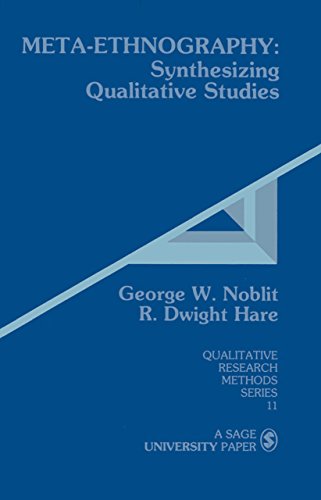 Meta-Ethnography  Synthesizing Qualitative Studies