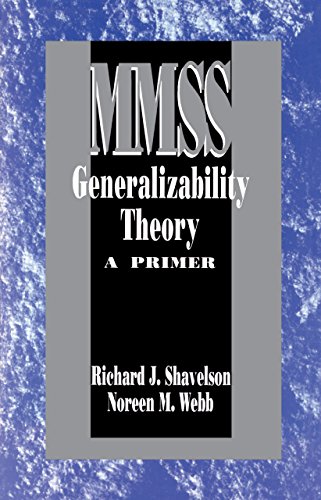 Generalizability Theory  A Primer