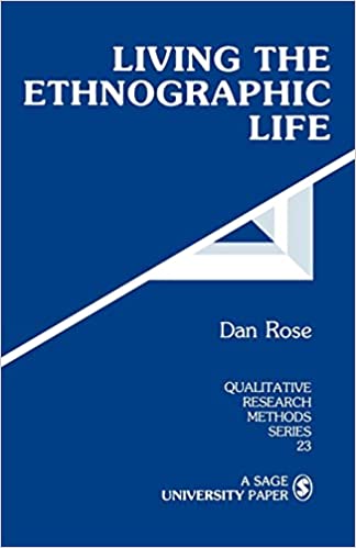 Living the Ethnographic Life