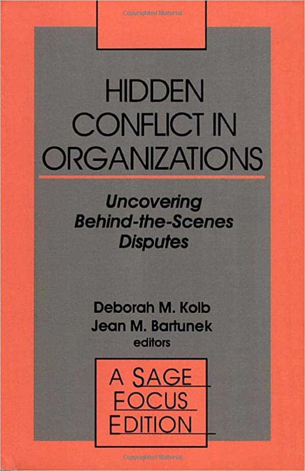 Hidden Conflict In Organizations