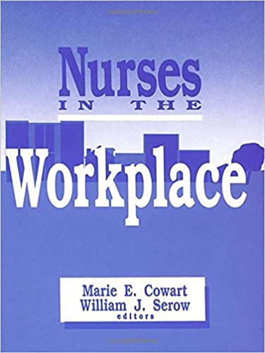 Nurses in the Workplace