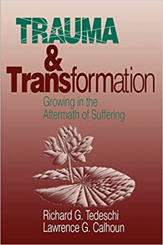 Trauma and Transformation