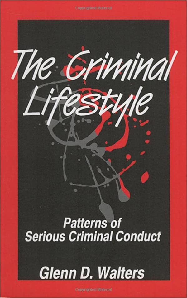 The Criminal Lifestyle