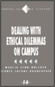 Dealing with Ethical Dilemmas on Campus