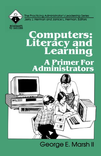 Computers: Literacy and Learning  A Primer for Administrators
