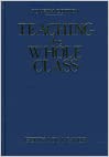 Teaching the Whole Class