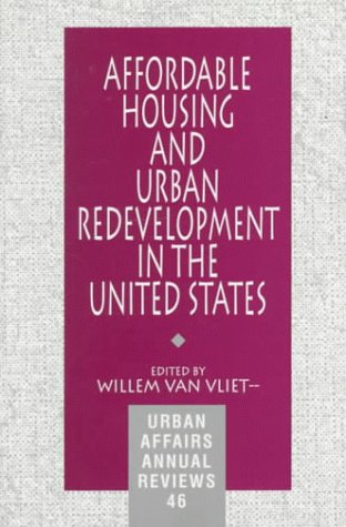 Affordable Housing and Urban Redevelopment in the United States