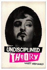 Undisciplined Theory