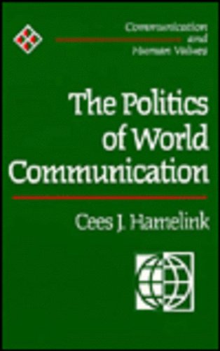 The Politics of World Communication