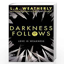 Darkness Follows