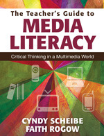 The Teacher's Guide to Media Literacy