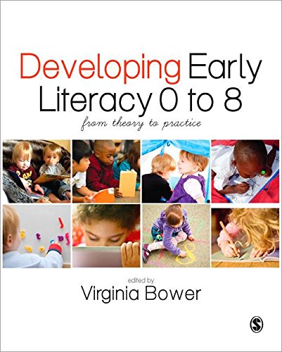 Developing Early Literacy 0-8  From Theory to Practice