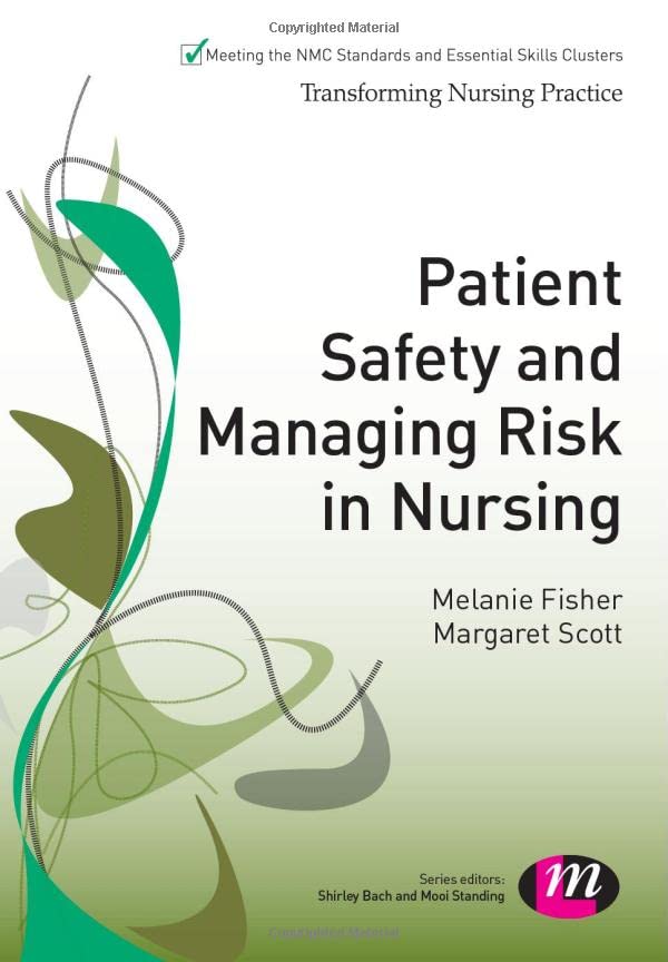 Patient Safety and Managing Risk in Nursing