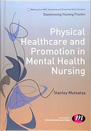 Physical Healthcare and Promotion in Mental Health Nursing