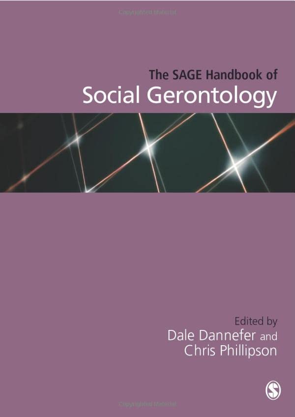 The SAGE Handbook of Social Gerontology