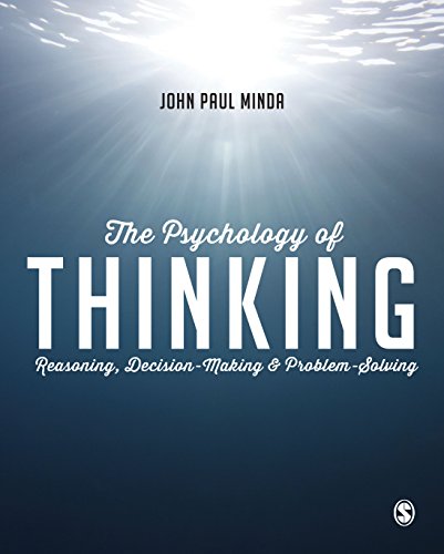 The Psychology of Thinking  Reasoning, Decision-Making and Problem-Solving