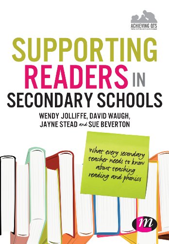 Supporting Readers in Secondary Schools  What every secondary teacher needs to know about teaching reading and phonics