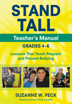 STAND TALL Teacher's Manual, Grades 4û6