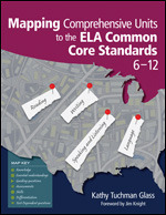 Mapping Comprehensive Units to the ELA Common Core Standards, 6û12