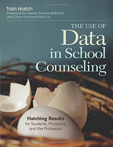 The Use of Data in School Counseling