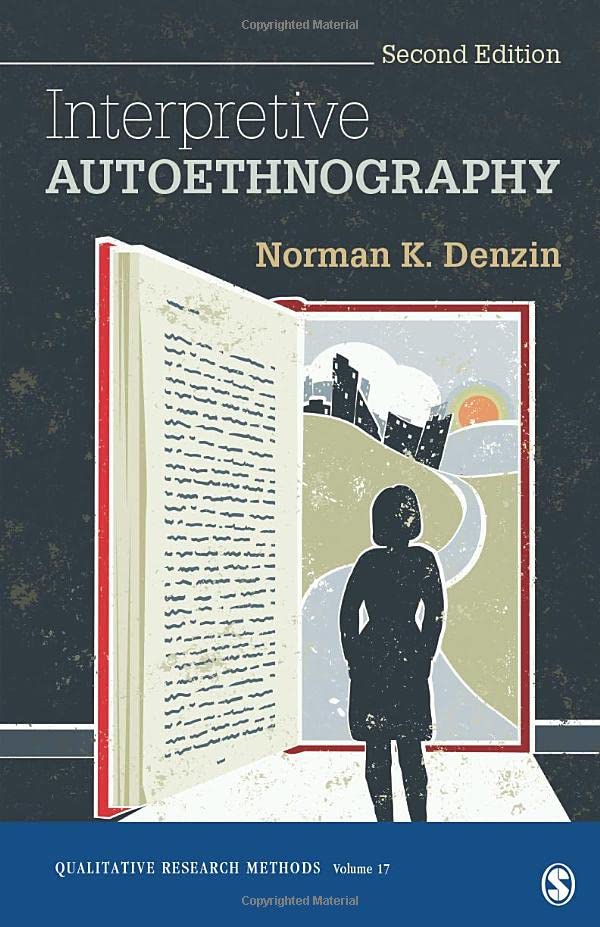 Interpretive Autoethnography