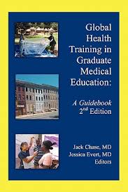 Global Health Training in Graduate Medical Education: A Guidebook