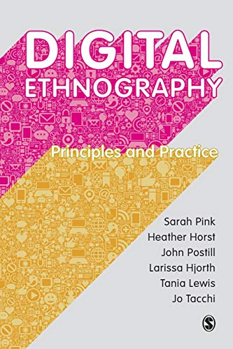 Digital Ethnography  Principles and Practice