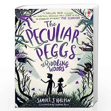 The Peculiar Peggs Of Riddling Woods