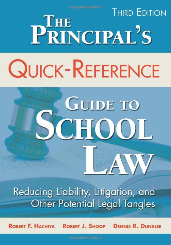 The Principal's Quick-Reference Guide to School Law
