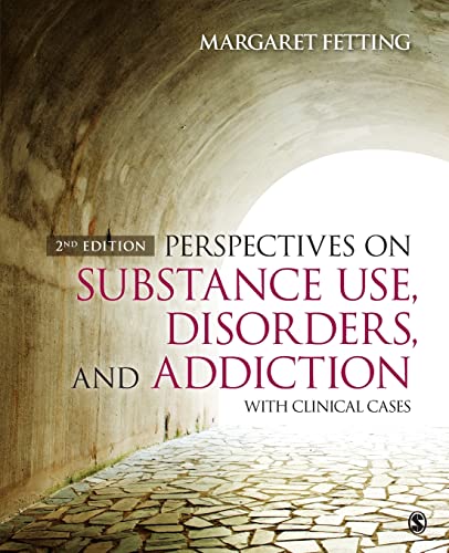 Perspectives on Substance Use, Disorders, and Addiction