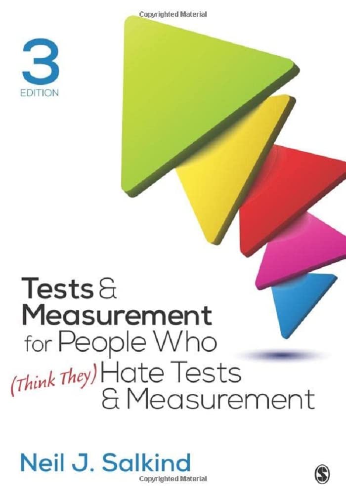 Tests & Measurement for People Who (Think They) Hate Tests & Measurement