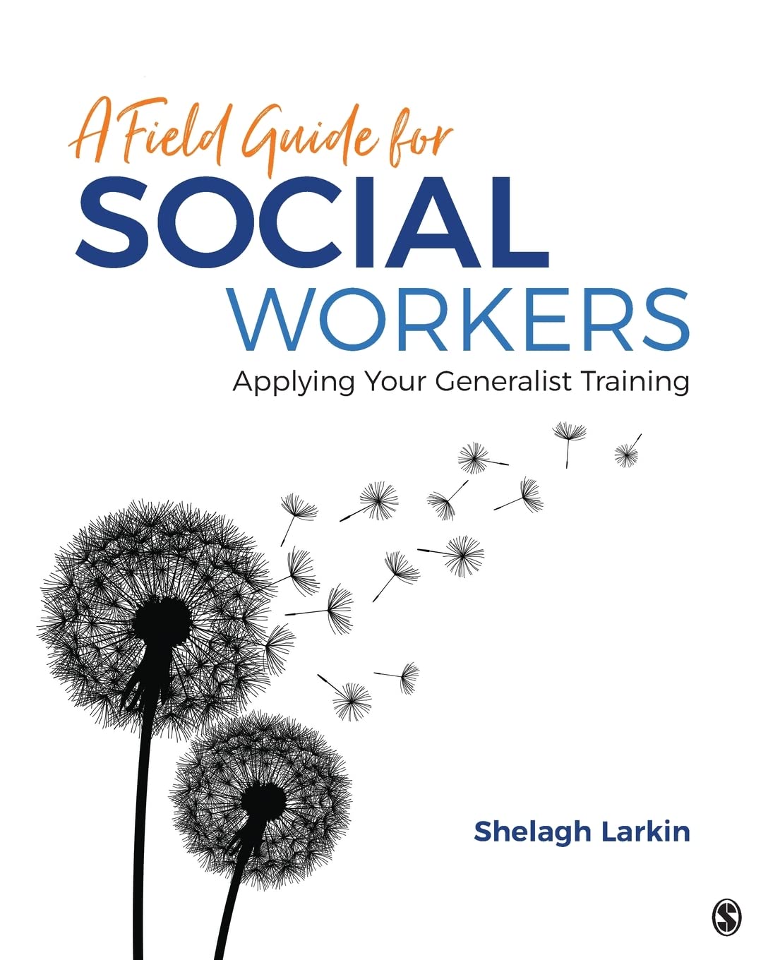 A Field Guide for Social Workers