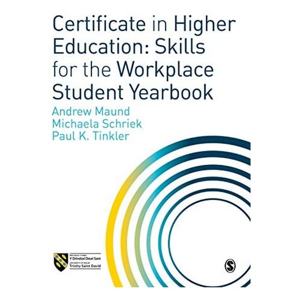 Certificate in Higher Education: Skills for the Workplace Student Yearbook