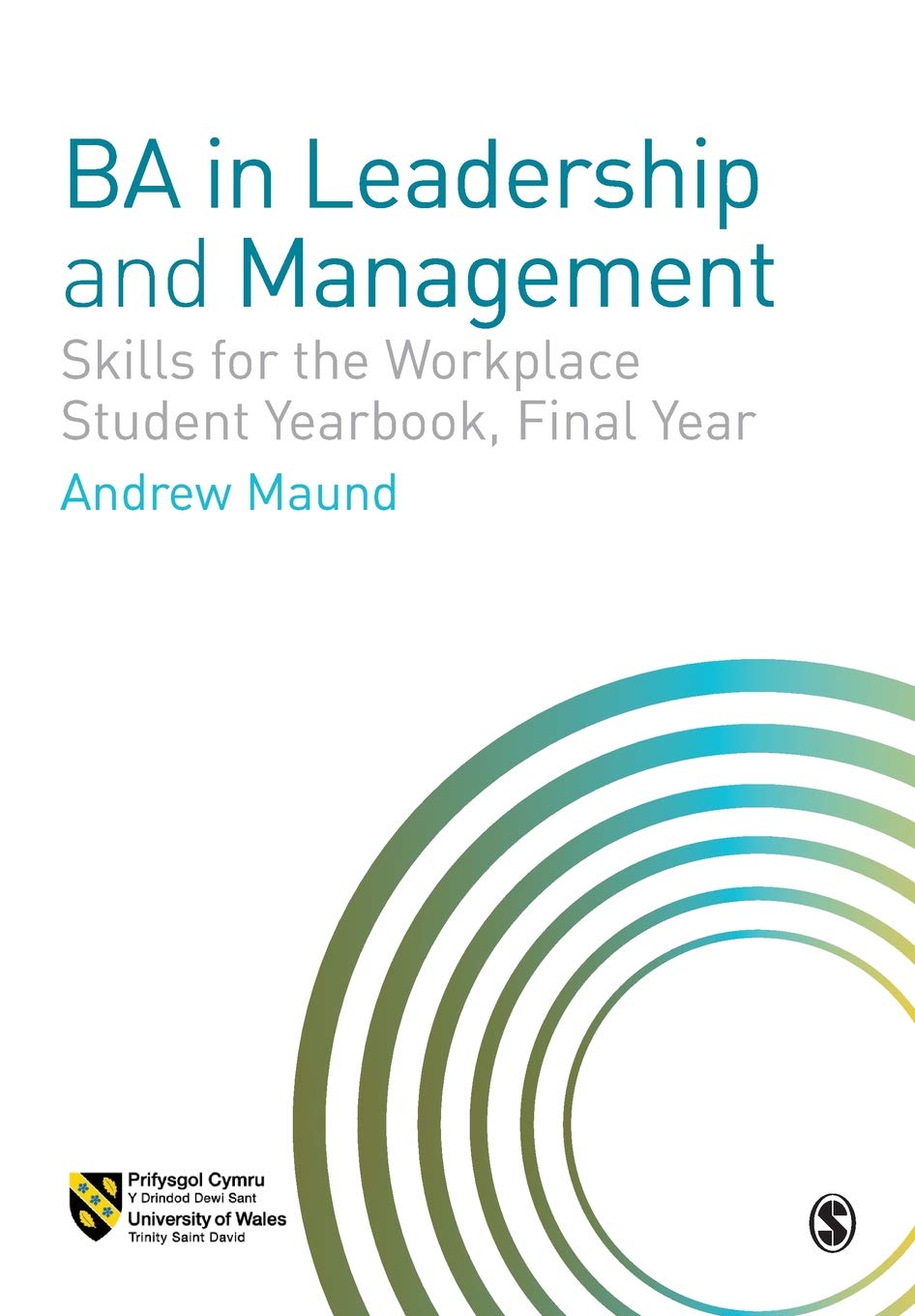 BA in Leadership and Management: Skills for the Workplace Student Yearbook, Final Year
