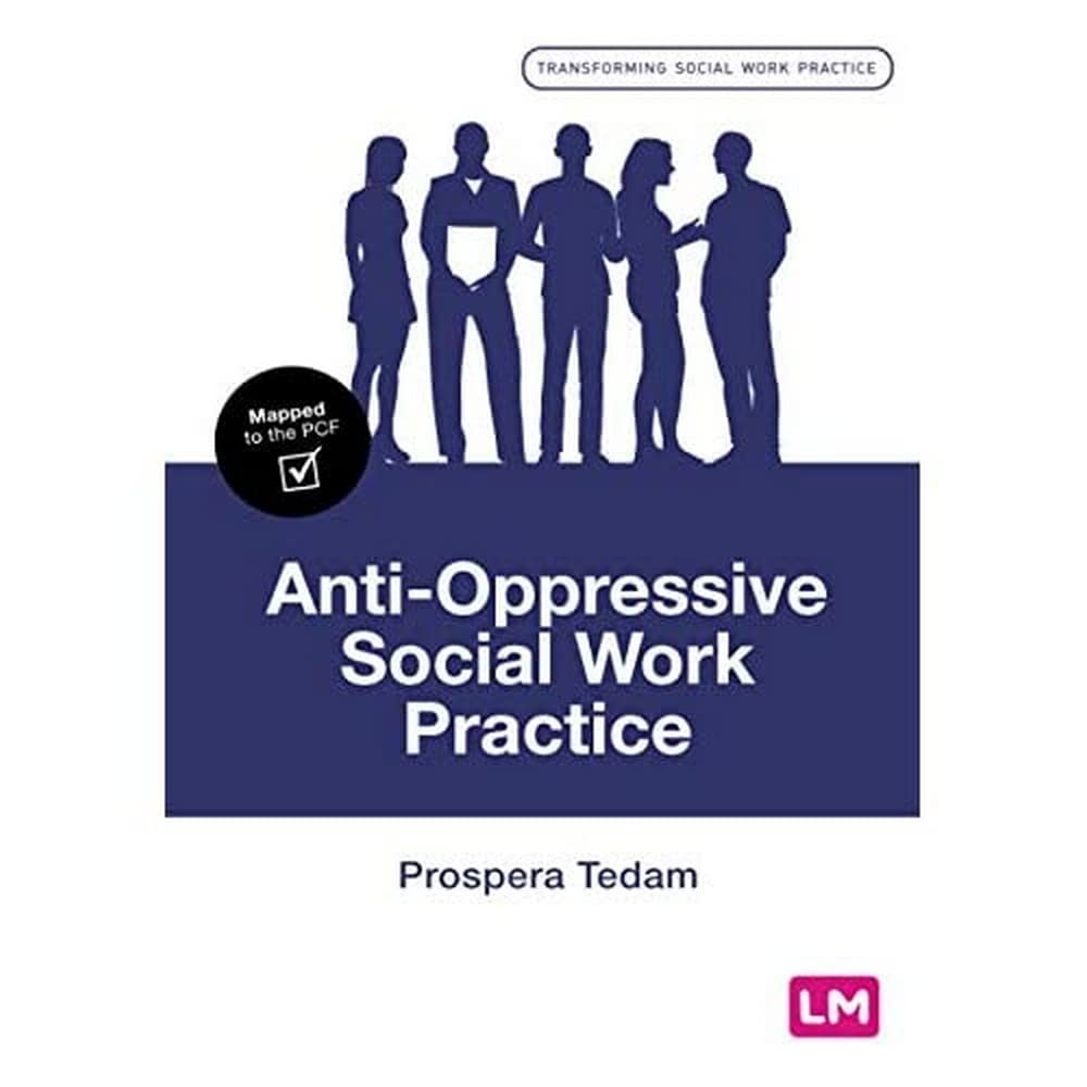 Anti-Oppressive Social Work Practice