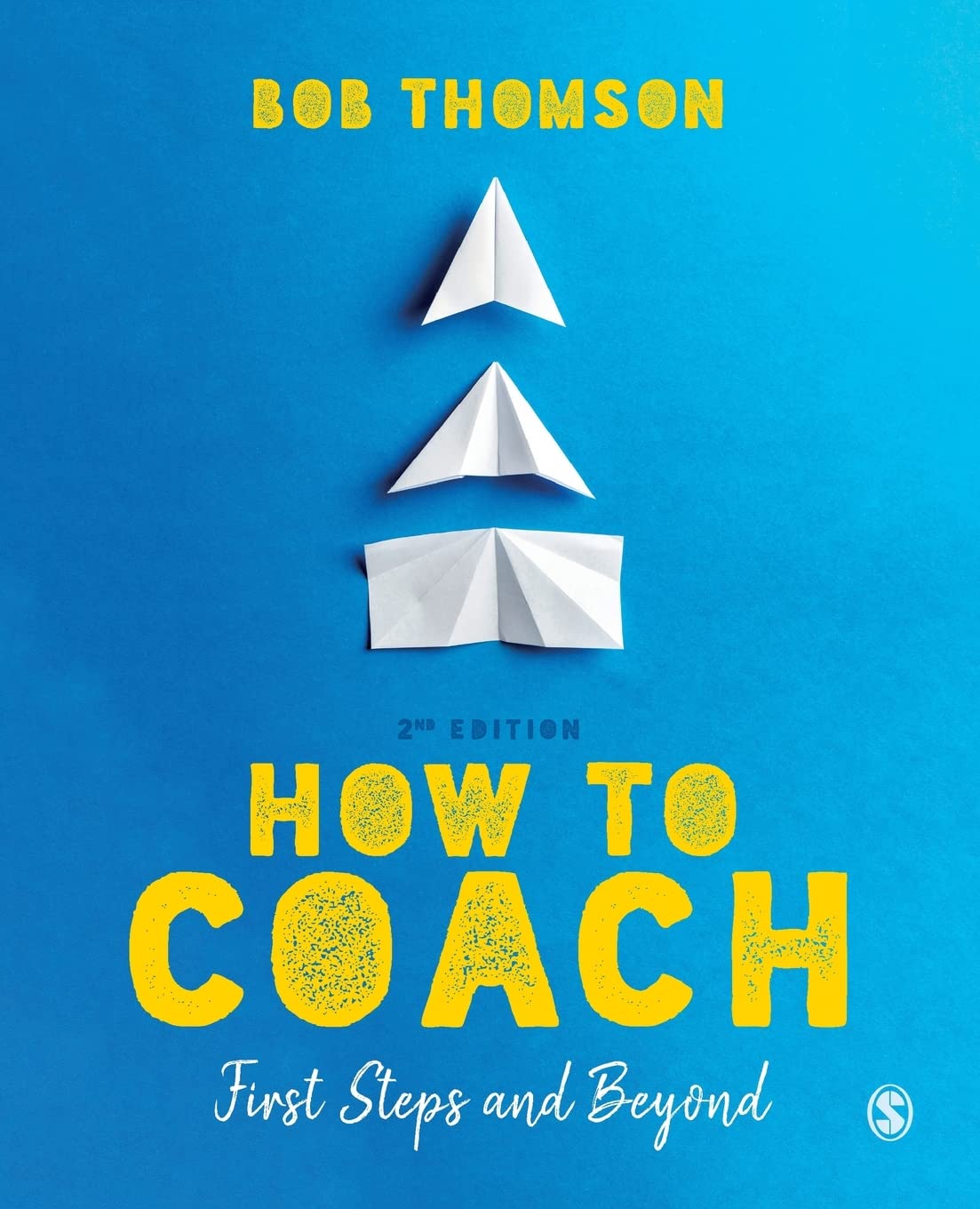 How to Coach: First Steps and Beyond