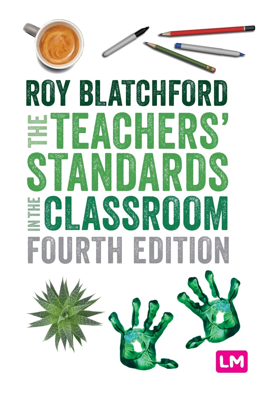 The Teachers' Standards in the Classroom