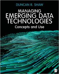 Managing Emerging Data Technologies