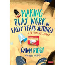 Making Play Work in Early Years Settings