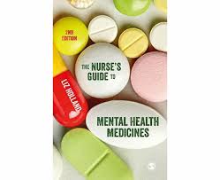 The Nurse's Guide to Mental Health Medicines