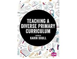 Teaching a Diverse Primary Curriculum