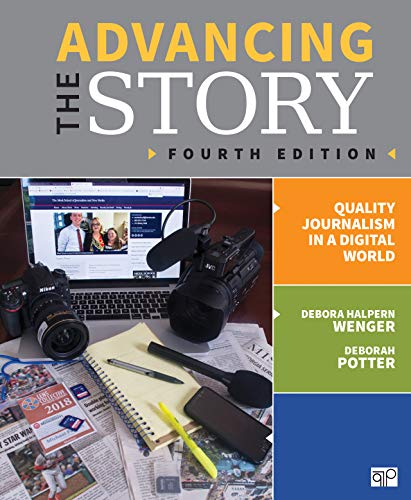 Advancing the Story  Quality Journalism in a Digital World