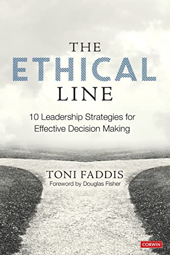 The Ethical Line  10 Leadership Strategies for Effective Decision Making