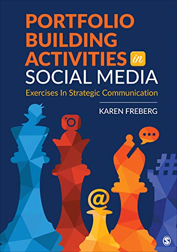 Portfolio Building Activities in Social Media  Exercises in Strategic Communication