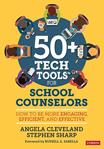 50+ Tech Tools for School Counselors  How to Be More Engaging, Efficient, and Effective