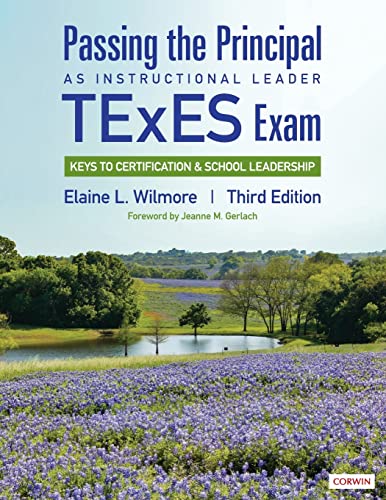 Passing the Principal as Instructional Leader TExES Exam  Keys to Certification and School Leadership