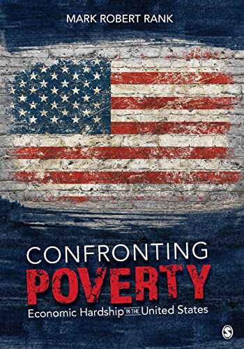 Confronting Poverty  Economic Hardship in the United States