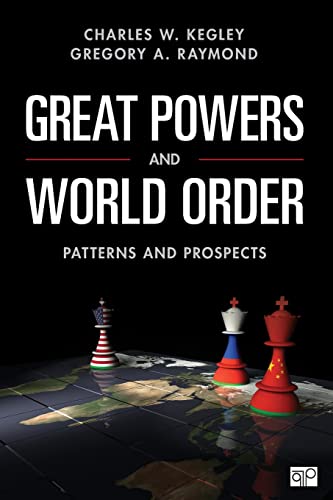 Great Powers and World Order  Patterns and Prospects